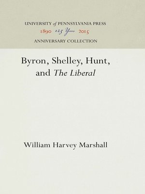 cover image of Byron, Shelley, Hunt, and "The Liberal"
